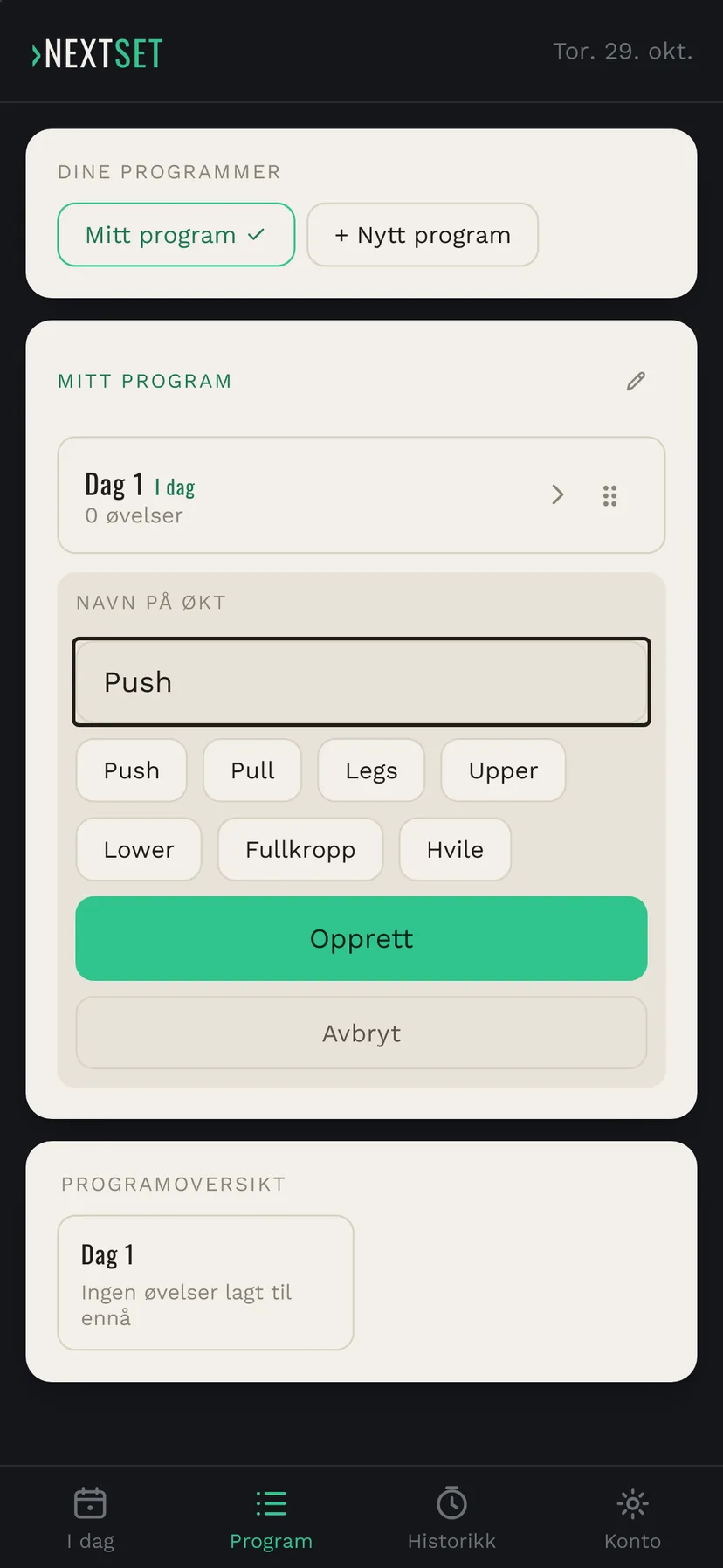 PROGRAM i NextSet: en ny treningsdag får navnet Push, med hurtigvalg som Push, Pull og Legs